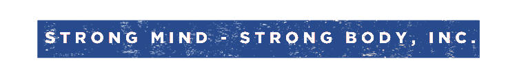 Strong Mind – Strong Body, Inc.
